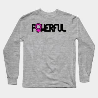 Powerful Woman Long Sleeve T-Shirt